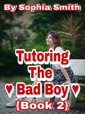 cover image of Tutoring the Bad Boy (Book 2)